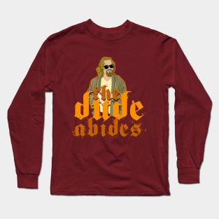 The Dude Abides Long Sleeve T-Shirt